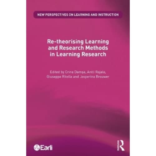 Re-theorising Learning and Research Methods in Learning Research (häftad, eng)