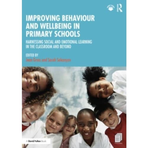 Improving Behaviour and Wellbeing in Primary Schools (häftad, eng)