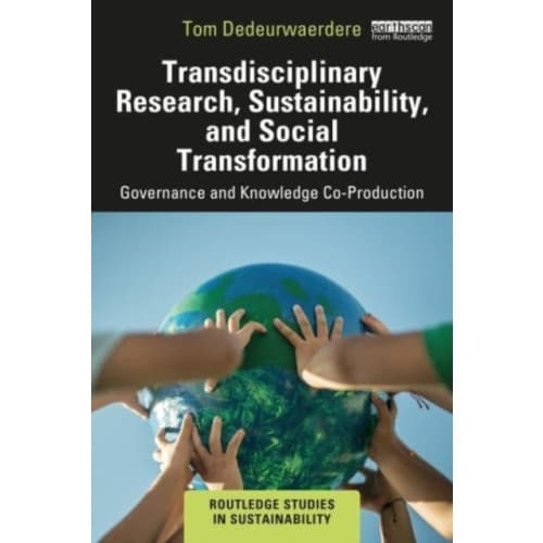 Transdisciplinary Research, Sustainability, and Social Transformation (häftad, eng)