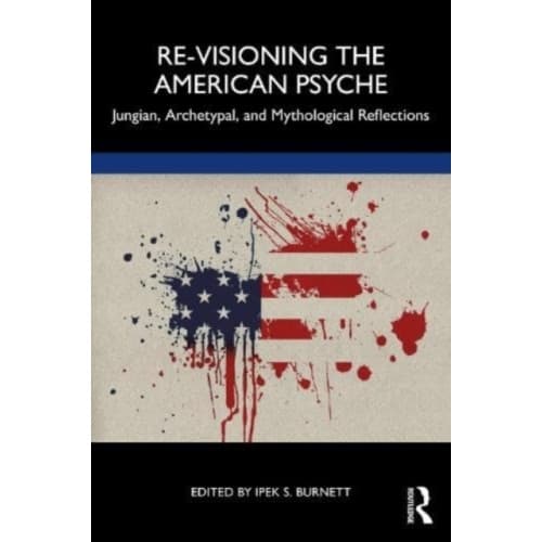 Re-Visioning the American Psyche (häftad, eng)