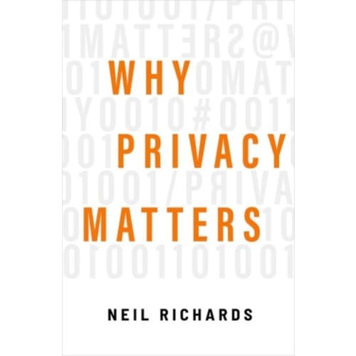 Why Privacy Matters (inbunden, eng)