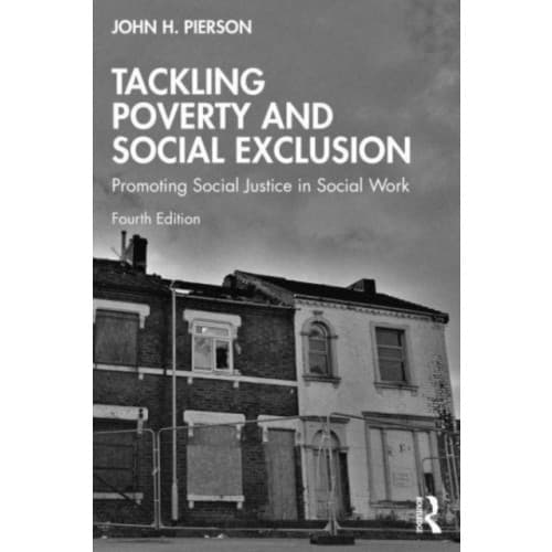 Tackling Poverty and Social Exclusion (häftad, eng)