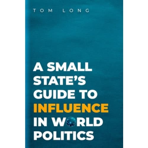 A Small State's Guide to Influence in World Politics (häftad, eng)