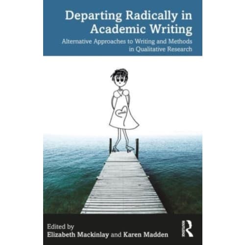 Departing Radically in Academic Writing (häftad, eng)