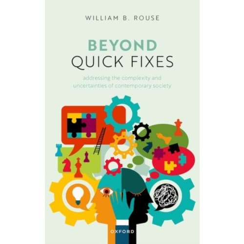 Beyond Quick Fixes (inbunden, eng)