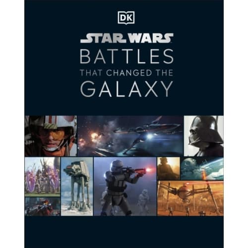 Star Wars Battles That Changed the Galaxy (inbunden, eng)