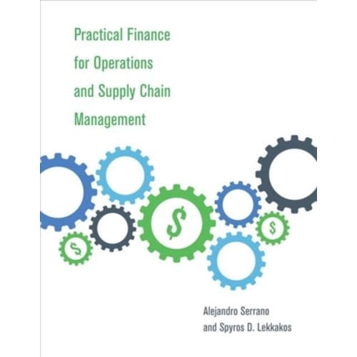 Practical Finance for Operations and Supply Chain Management (inbunden, eng)