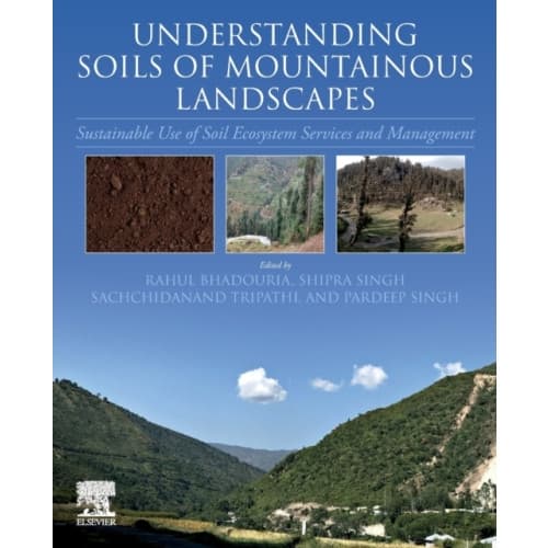 Understanding Soils of Mountainous Landscapes (häftad, eng)
