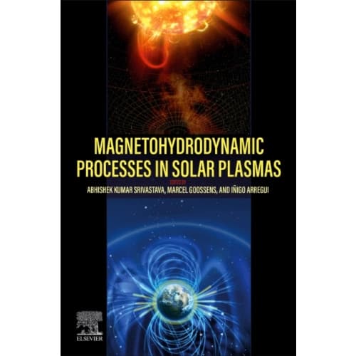 Magnetohydrodynamic Processes in Solar Plasmas (häftad, eng)