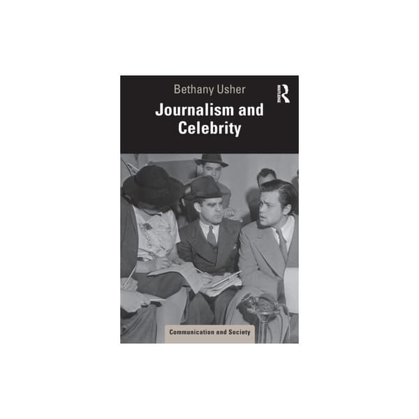 Journalism and Celebrity (häftad, eng)