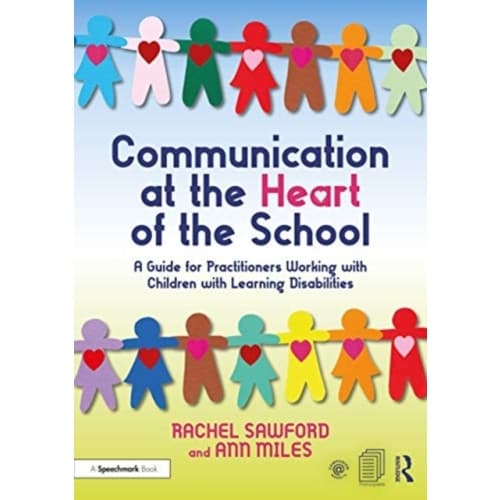 Communication at the Heart of the School (häftad, eng)