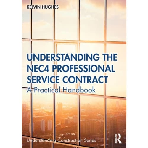 Understanding the NEC4 Professional Service Contract (häftad, eng)