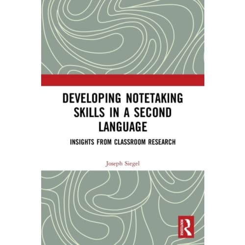 Developing Notetaking Skills in a Second Language (häftad, eng)
