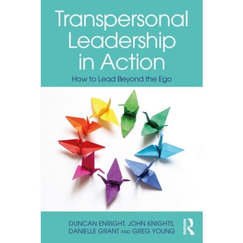 Transpersonal Leadership in Action (häftad, eng)
