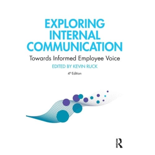 Exploring Internal Communication (inbunden, eng)