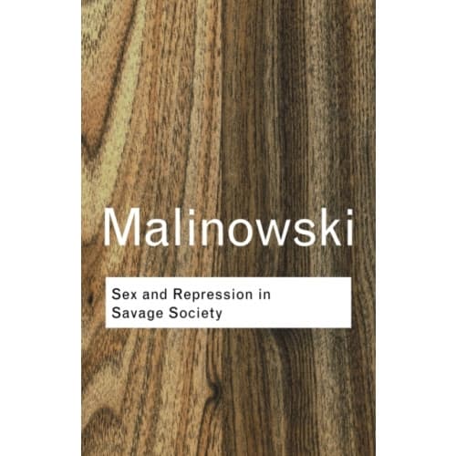 Sex and Repression in Savage Society (häftad, eng)