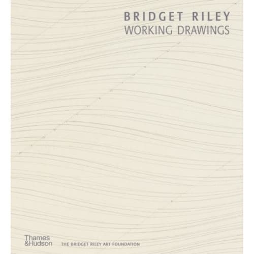 Bridget Riley: Working Drawings (inbunden, eng)
