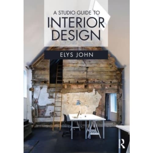A Studio Guide to Interior Design (häftad, eng)