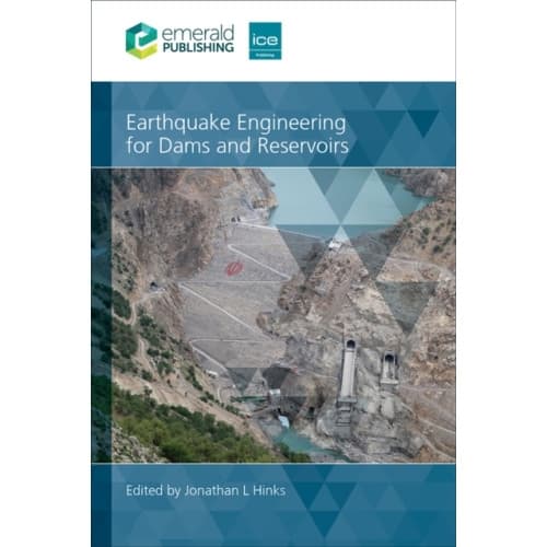 Earthquake Engineering for Dams and Reservoirs (inbunden, eng)