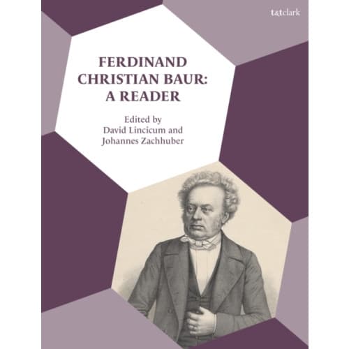 Ferdinand Christian Baur: A Reader (inbunden, eng)