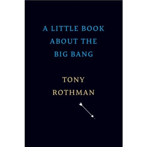 A Little Book about the Big Bang (inbunden, eng)