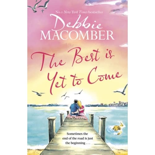 The Best Is Yet to Come (inbunden, eng)