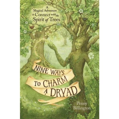 Nine Ways to Charm a Dryad (häftad, eng)