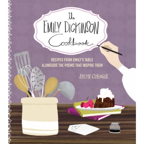 The Emily Dickinson Cookbook (inbunden, eng)