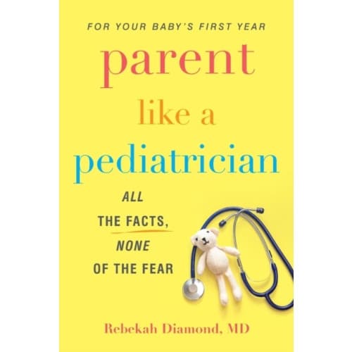 Parent Like A Pediatrician (häftad, eng)