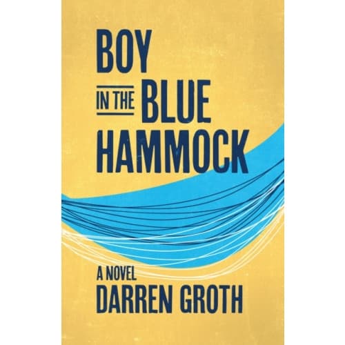 Boy in the Blue Hammock (häftad, eng)