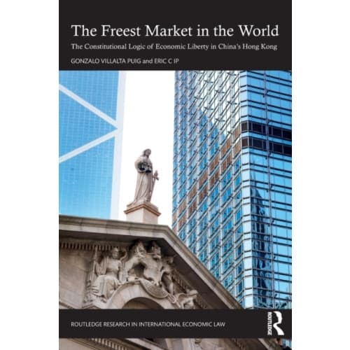 The Freest Market in the World (häftad, eng)