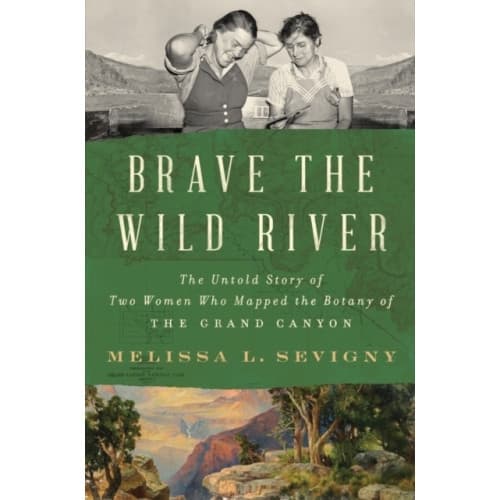 Brave the Wild River (inbunden, eng)