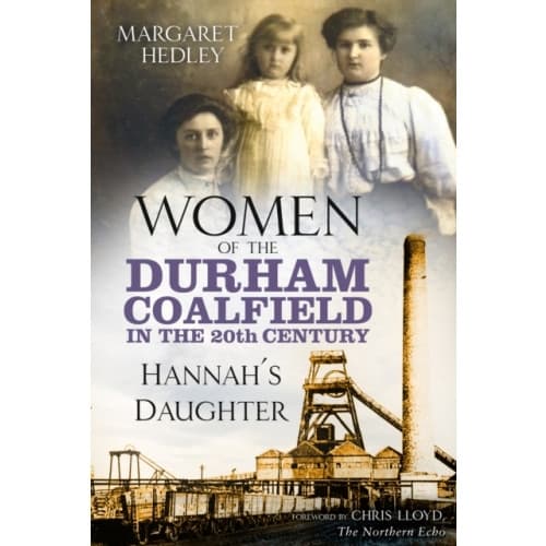 Women of the Durham Coalfield in the 20th Century (häftad, eng)