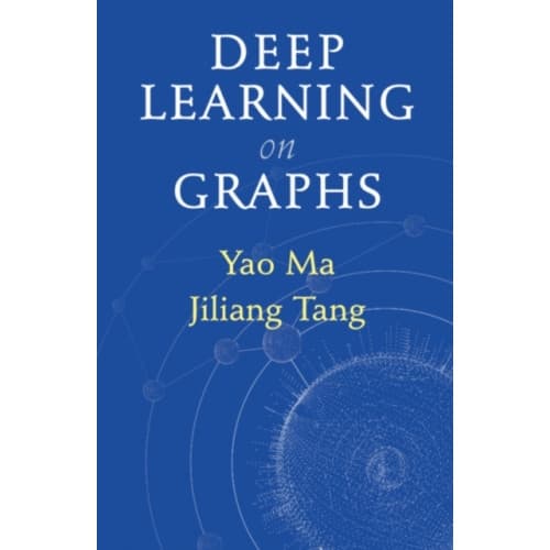 Deep Learning on Graphs (inbunden, eng)