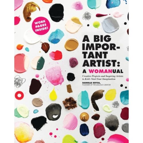 A Big Important Artist: A Womanual (häftad, eng)