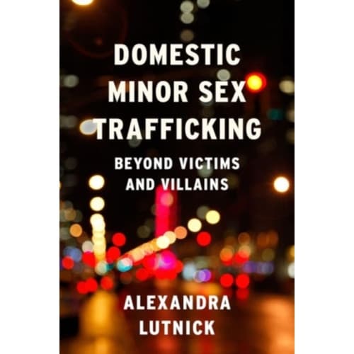 Domestic Minor Sex Trafficking (häftad, eng)