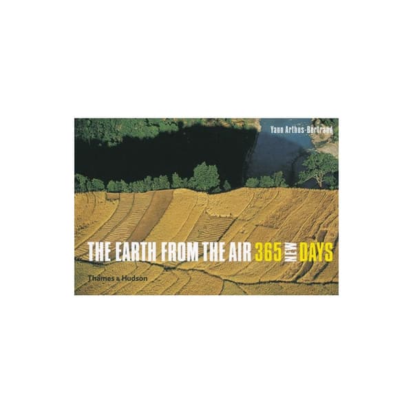 The Earth from the Air - 365 New Days (inbunden, eng)