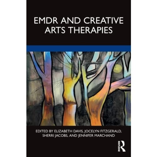 EMDR and Creative Arts Therapies (häftad, eng)