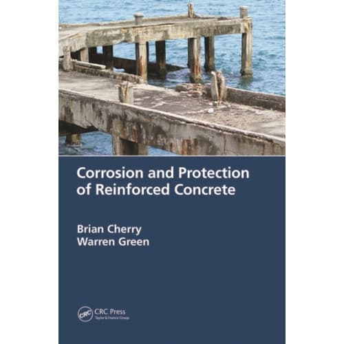 Corrosion and Protection of Reinforced Concrete (häftad, eng)