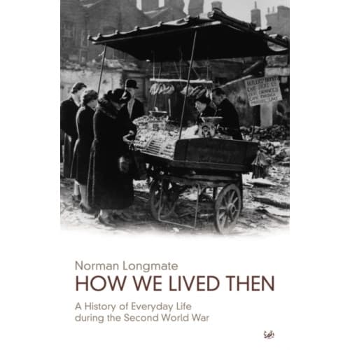 How We Lived Then (häftad, eng)