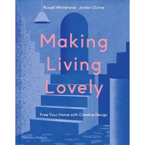 Making Living Lovely (inbunden, eng)