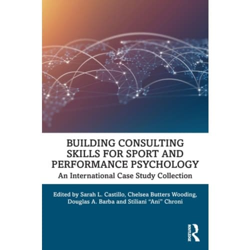 Building Consulting Skills for Sport and Performance Psychology (häftad, eng)
