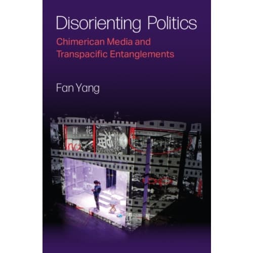 Disorienting Politics (häftad, eng)