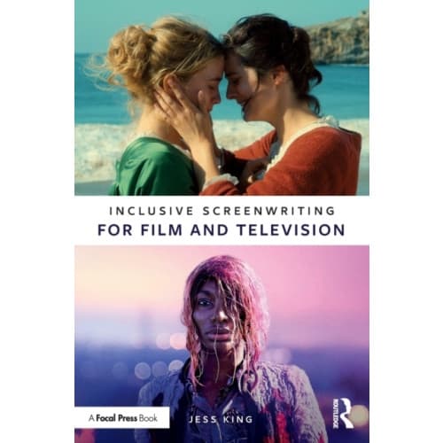 Inclusive Screenwriting for Film and Television (häftad, eng)