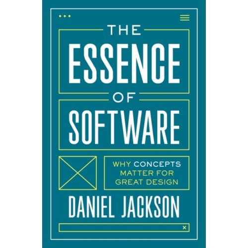 The Essence of Software (häftad, eng)