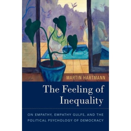 The Feeling of Inequality (inbunden, eng)