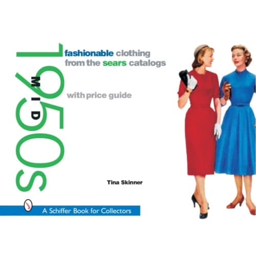 Fashionable Clothing from the Sears Catalogs: Mid 1950s (häftad, eng)