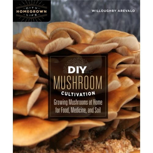 DIY Mushroom Cultivation (häftad, eng)