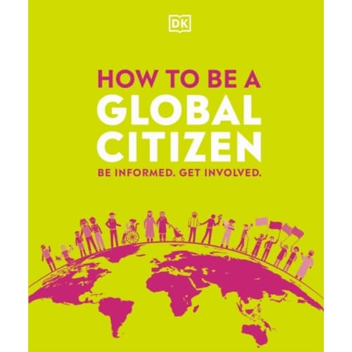 How to be a Global Citizen (inbunden, eng)