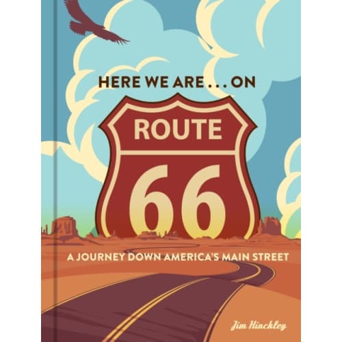 Here We Are . . . on Route 66 (inbunden, eng)